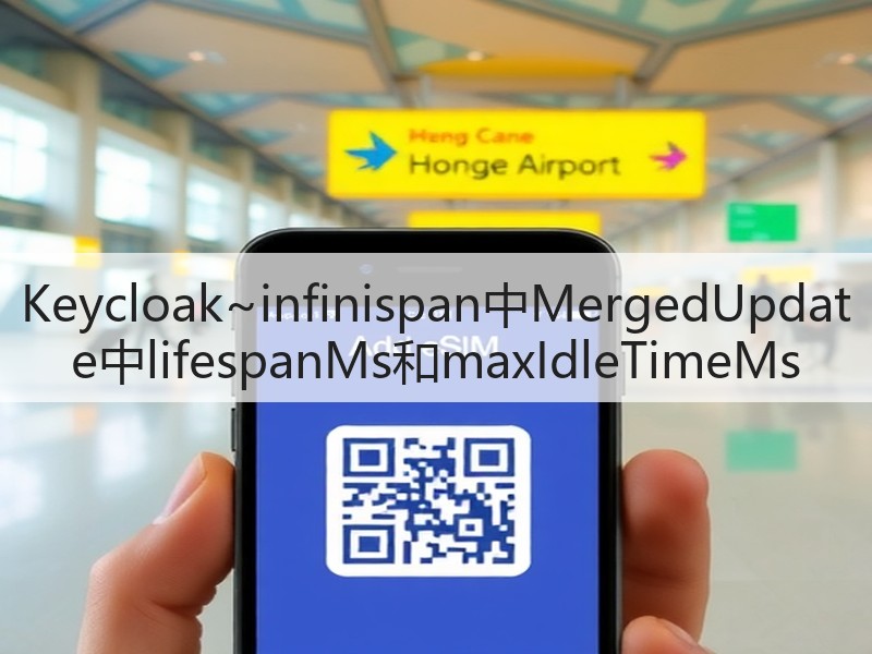 Keycloak~infinispan中MergedUpdate中lifespanMs和maxIdleTimeMs(图3) Keycloak~infinispan中MergedUpdate中lifespanMs和maxIdleTimeMs(图3)